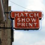 Hatch Show Print in Nashville